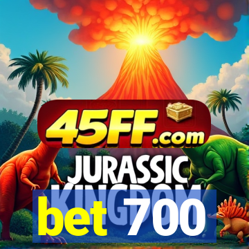 bet 700